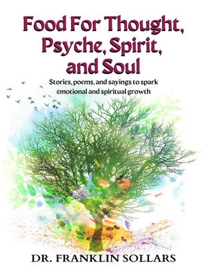 cover image of Food For Thought, Psyche, Spirit, & Soul